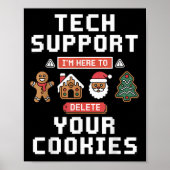 Poster Funny Tech Suprt Here To Delete Cookies Xmas Men W (Devant)