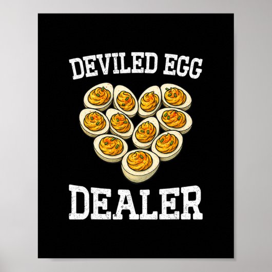 Poster Funny Thanksgiving Deviled Egg Dealer You Know Why (Devant)