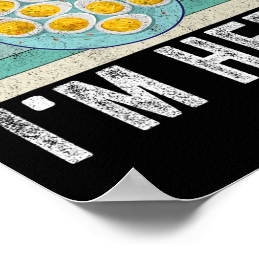 Poster Funny Thanksgiving Deviled Eggs You Know Why I'm H (Coin)