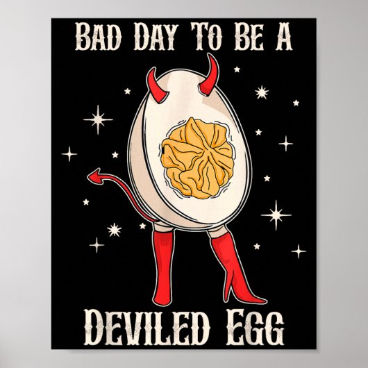 Poster Funny Thanksgiving Dinner Bad Day To Be A Deviled (Devant)