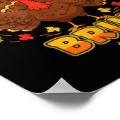 Poster Funny Thanksgiving Turkey Gobble Gobble Bruh Boys (Coin)