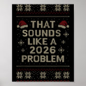 Poster Funny That Sounds Like A 2026 Problem Hr Office Ug (Devant)