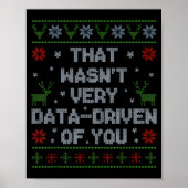 Poster Funny That Wasn't Very Data Driven Of You Aba Ugly (Devant)