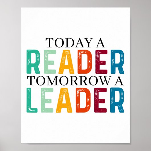Poster Funny Today A Reader Tomorrow A Leader Back To Sch (Devant)