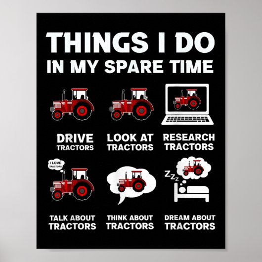 Poster Funny Tractors Lover 6 Things I Do In My Spare Tim (Devant)