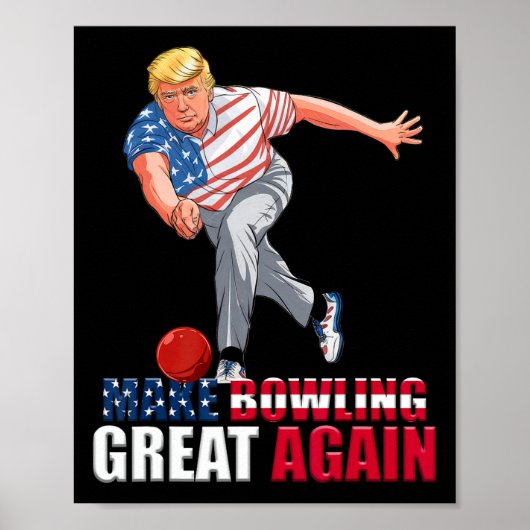 Poster Funny Trump Bowling Make Bowling Great Again (Devant)