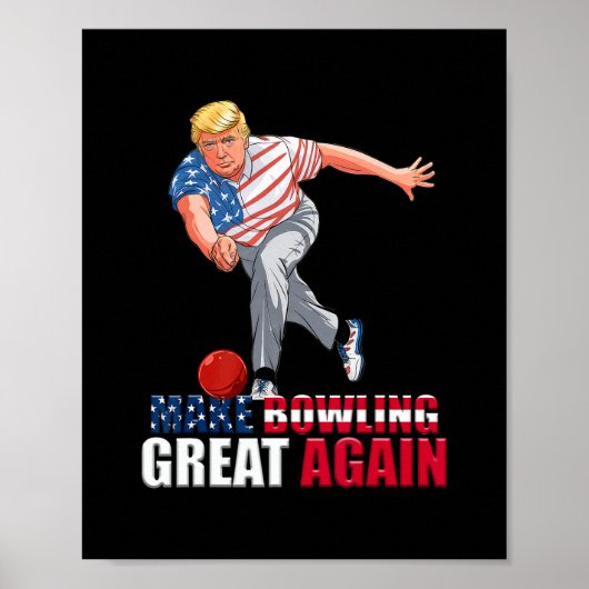 Poster Funny Trump Bowling Make Bowling Great Again  (Devant)