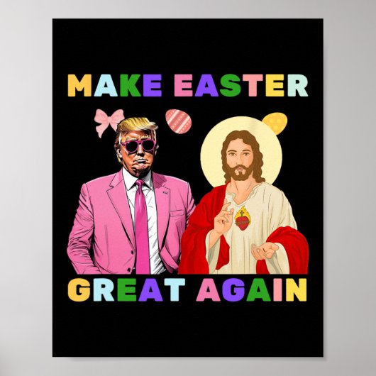 Poster Funny Trump Jesus Christ Make Easter Great Again E (Devant)