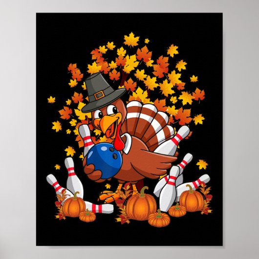 Poster Funny Turkey Autumn Fall Thanksgiving Bowling Love (Devant)