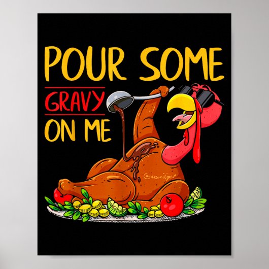 Poster Funny Turkey Day Thanksgiving Gift Tee Ur Some Gra (Devant)