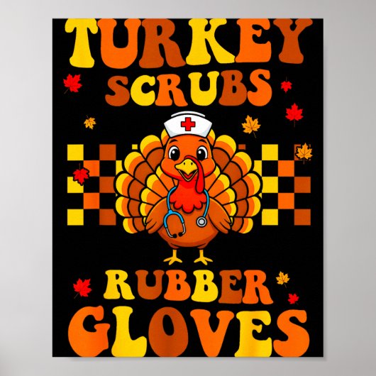 Poster Funny Turkey Scrubs Rubber Gloves Thanksgiving Nur (Devant)