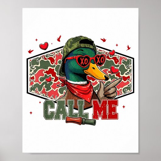 Poster Funny Valentines Day Call Me Duck Hunting Men Wome (Devant)