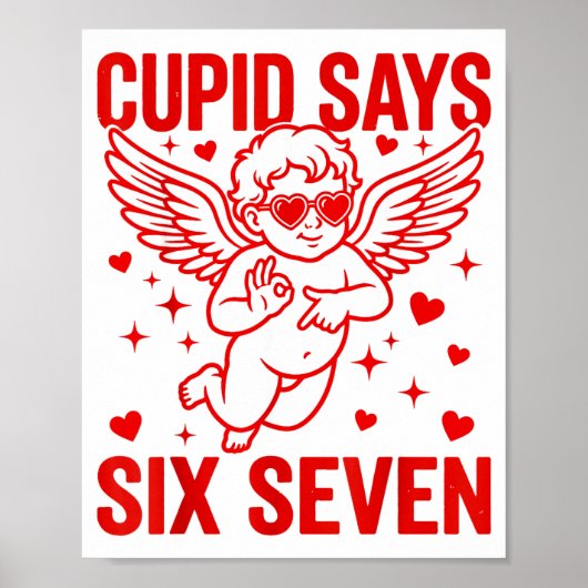 Poster Funny Valentine's Day Cud Says Six Seven Meme Girl (Devant)