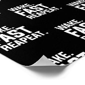 Poster Funny Wake Fast Repeat Graphisme Sarcastique (Coin)