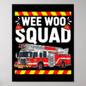 Poster Funny Wee Woo Squad Fire Department Firefighter Fi (Devant)