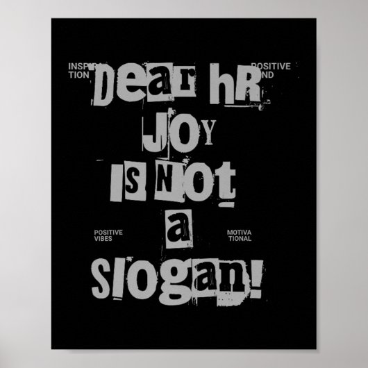 Poster Funny Work Tee Dear Hr, Joy Is Not A Slogan Premiu (Devant)