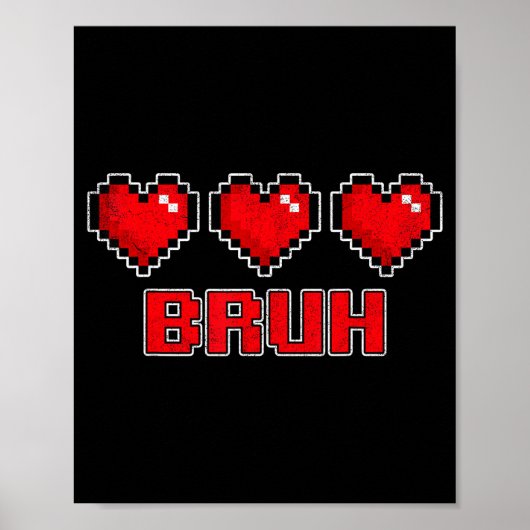 Poster Funny Xel Hearts Gamer Bruh, Valentines Video Game (Devant)
