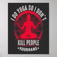 Funny Yoga Je fais du yoga donc je ne tue pas les