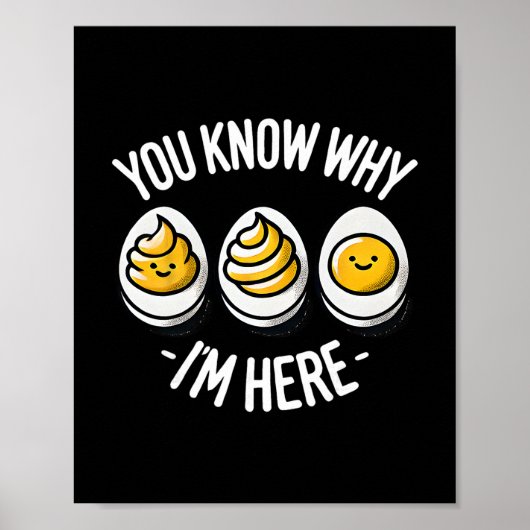 Poster Funny You Know Why I'm Here Deviled Egg Family Tha (Devant)