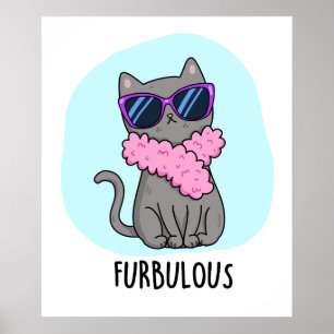 Poster Furbulant Funny Élégant jeu de chat
