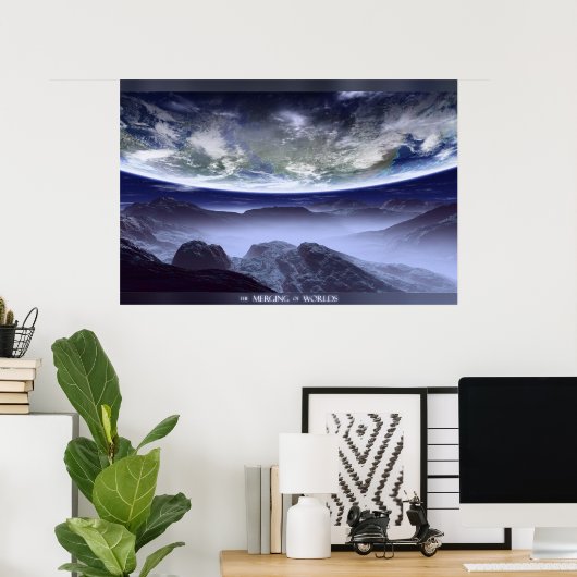 Poster Fusion Des Mondes (Bureau à domicile)