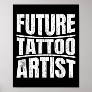 Poster Futur Artiste De Tatouage Drôle Tatoueur Tatouage 