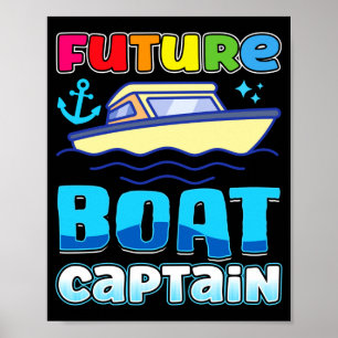 Poster Futur capitaine de bateau pour enfants bateau rapi