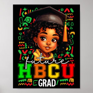 Poster Futur Hbcu Grad Black Girl Graduation Hbcu 4