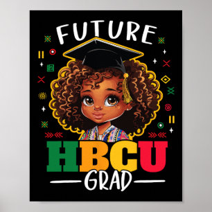 Poster Futur Hbcu Grad Kids Black Girl Afro Black Histori