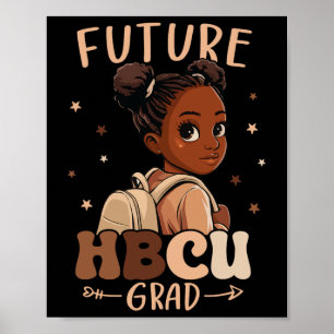 Poster Futur Hbcu Grad Kids Black Girl Afro Black Histori