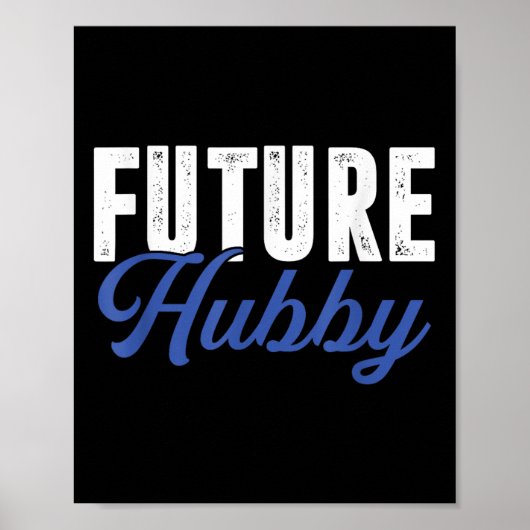 Poster Futur Hubby _ Épouse Mariage _ Épouse de mari (Devant)