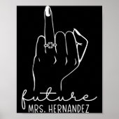 Poster Future Mrs. Hernandez New Bridal To Be Fiance Bach (Devant)