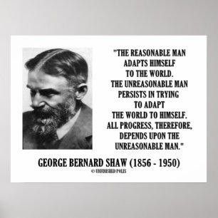 Poster G.B. Shaw Progress dépend de l'homme déraisonnable