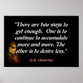 Poster G.K. Chesterton Quote On Getting Enough (Devant)
