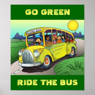 POSTER ~ GA GROEN RIJK HET SCHOOLBUSRIJDDEEL AAN