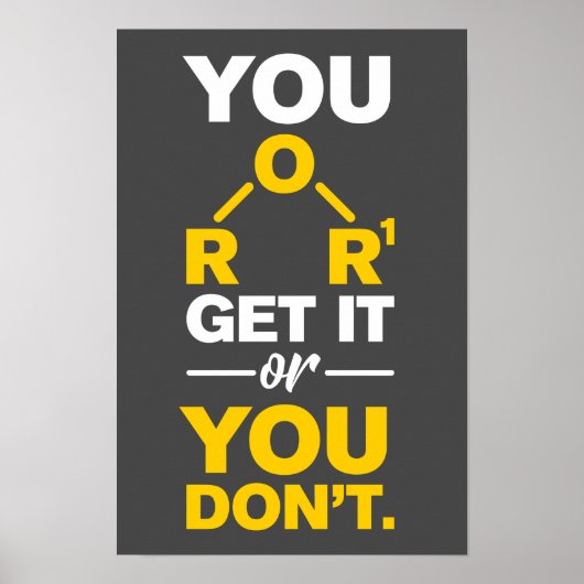 Poster Gag de chimie vous obtenez ou vous n'enseignez pas (Devant)