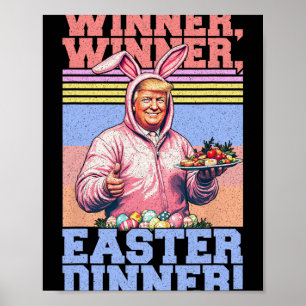 Poster Gagnant Gagnant Dîner de Pâques Drôle Trump Oreill