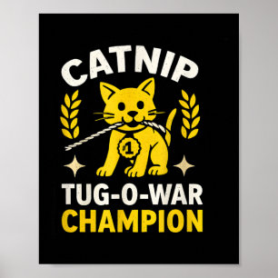 Poster Gagnante Drôle De Tug-o-war Pour Les Fans Feline