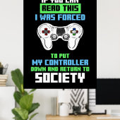 Poster Gamer A Été Forcé De Cotroll Game (Bureau à domicile)