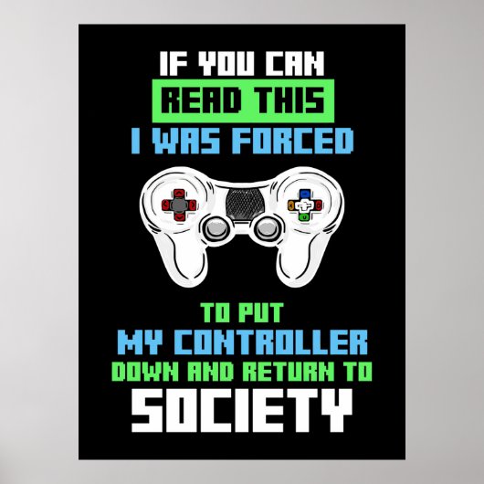Poster Gamer A Été Forcé De Cotroll Game (Devant)