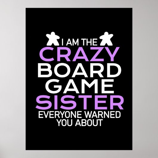 Poster Gamer Gift | Je Suis Le Crazy Board Gamer Sister (Devant)