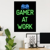 Poster Gamer Gift | Joueur au travail (Bureau à domicile)
