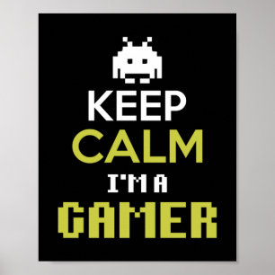 Poster Gamer Gift Keep Calm I Am A Gamer