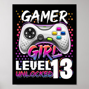 Poster Gamer Girl Level 13 Déverrouillé Jeu vidéo 13e nai