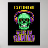 Poster Gamer Ne Peut Pas Vous Entendre Pendant Que Je Jou (Devant)