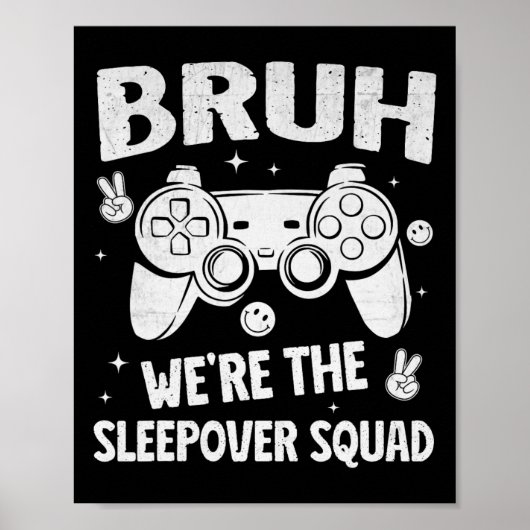 Poster Gamer Sleepover Party For Boys Funny Bruh Slumber (Devant)