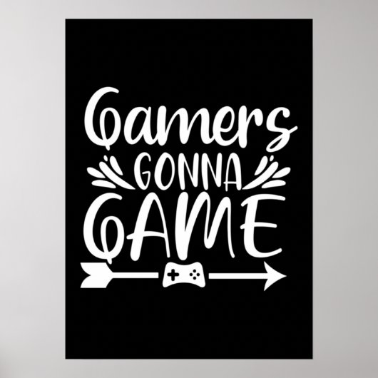 Poster Gamers Gonna Game (Devant)