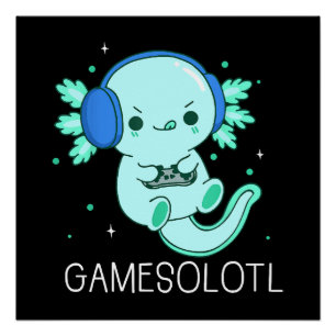 Poster Gamesolotl Axolotl Gamer