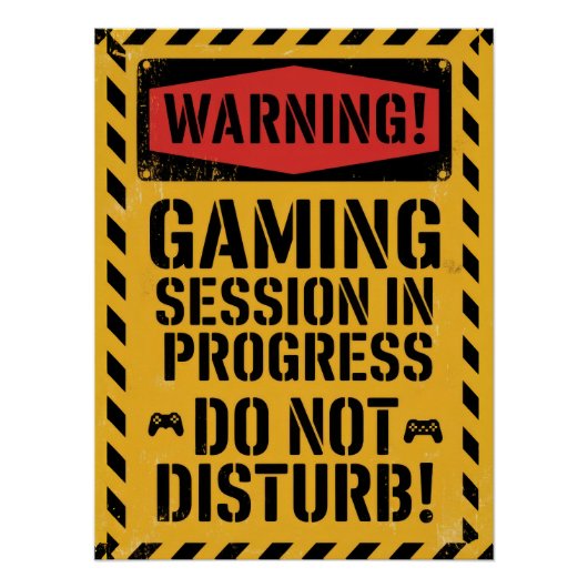 Poster "Gaming Session In Progress | Do Not Disturb" (Devant)