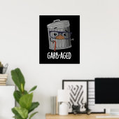 Poster Garb-old Funny Trash Can Pun Dark BG (Bureau à domicile)